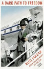 A Dark Path to Freedom: Rusi Nazar from the Red Army to the CIA