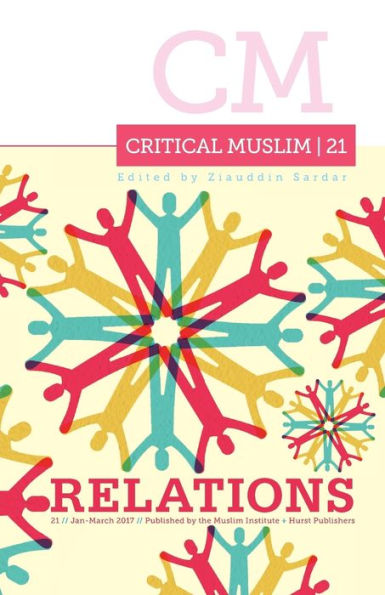 Critical Muslim 21: Relations