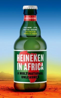 Heineken Africa: A Multinational Unleashed