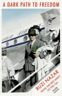 A Dark Path to Freedom: Rusi Nazar from the Red Army to the CIA