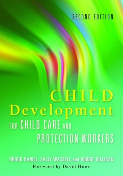 Child Development for Care and Protection Workers: Second Edition