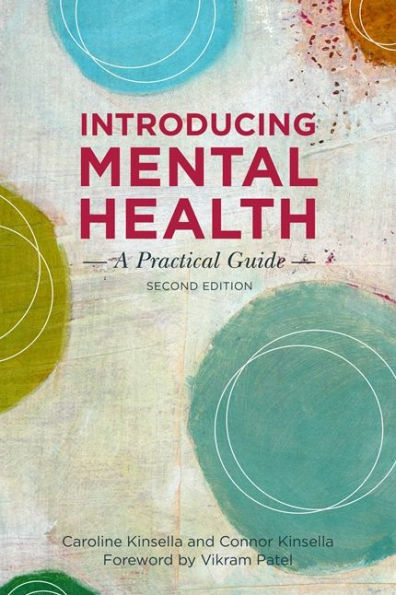 Introducing Mental Health, Second Edition: A Practical Guide / Edition 2