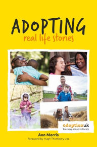 Title: Adopting: Real Life Stories, Author: Ann Morris