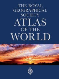 Title: Philip's the Royal Geographical Society Atlas of the World, Author: Philip's