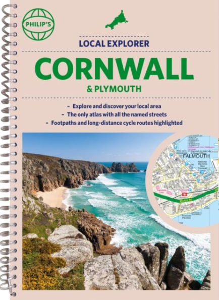 Philip's Local Explorer Street Atlas Cornwall & Plymouth: (Spiral binding)
