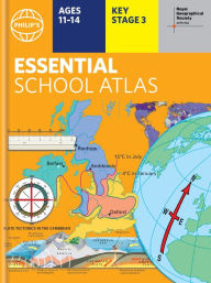 Title: Philip's Essential School Atlas, Author: Philip's Maps