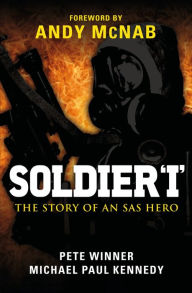 Title: Soldier 'I': The story of an SAS Hero, Author: Michael Paul Kennedy