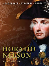 Title: Horatio Nelson, Author: Angus Konstam