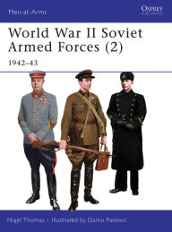 Title: World War II Soviet Armed Forces (2): 1942-43, Author: Nigel Thomas