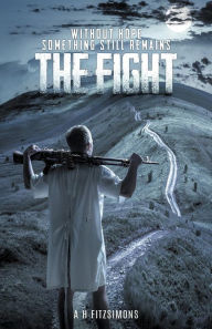 Title: The Fight, Author: A H FITZSIMONS