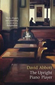 Title: Upright Piano Player, Author: David Abbott