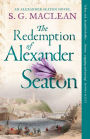 The Redemption of Alexander Seaton (Alexander Seaton Series #1)
