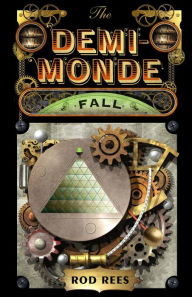 Title: The Demi-Monde: Fall, Author: Rod Rees