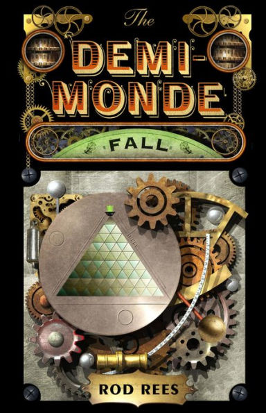 The Demi-Monde: Fall