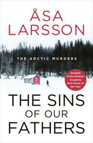 Title: The Sins of Our Fathers, Author: Asa Larsson