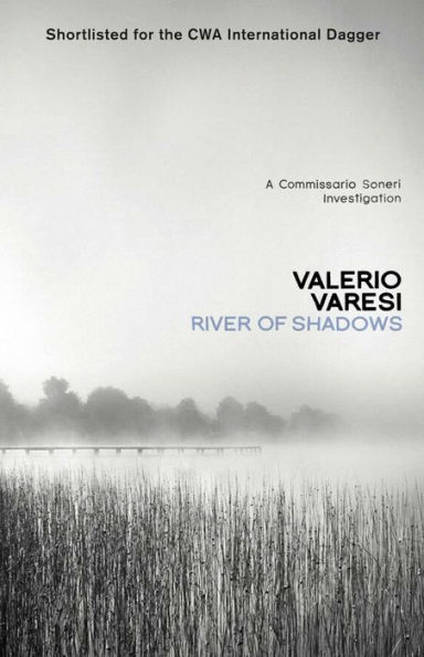 River of Shadows: A Commissario Soneri Mystery