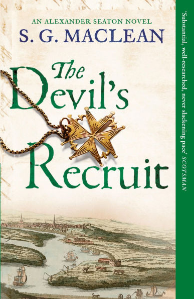 The Devil's Recruit (Alexander Seaton Series #4)