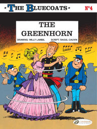 Title: The Greenhorn, Author: Raoul Cauvin
