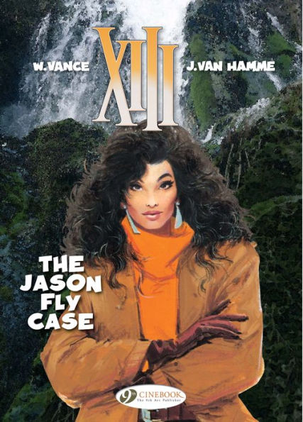 The Jason Fly Case: XIII Vol. 6