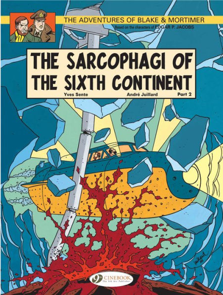 The Sarcophagi of the Sixth Continent - Part 2: Blake & Mortimer Vol. 10