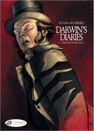Title: Eye of the Celts: Darwin's Diaries Vol. 1, Author: Eduardo Ocana