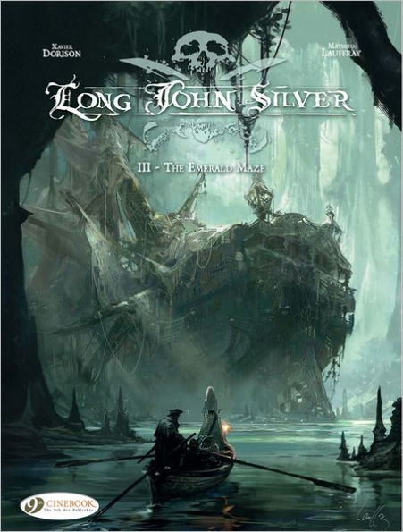 The Emerald Maze: Long John Silver, Vol. 3