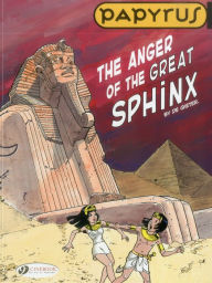 Title: The Anger of the Great Sphinx: Papyrus Vol. 5, Author: Lucien De Gieter