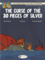 The Curse of the 30 Pieces of Silver Part 1: Blake & Mortimer Vol. 13