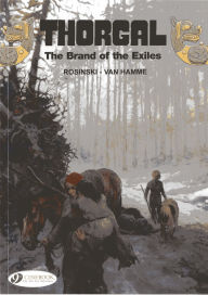 Title: The Brand of the Exiles: Thorgal Vol. 12, Author: Jean Van Hamme