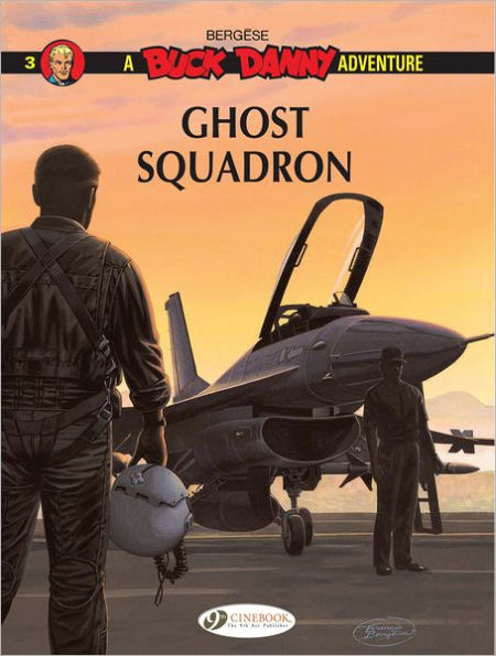 Ghost Squadron: Buck Danny Vol. 3