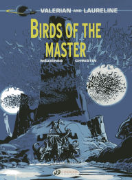 Title: Birds of the Master: Valerian Vol. 5, Author: Pierre Christin