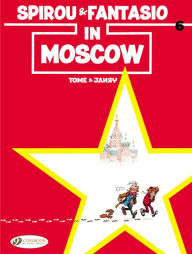 Title: Spirou & Fantasio in Moscow, Author: Tome