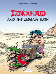 Title: Iznogoud and the Jigsaw Turk, Author: René Goscinny