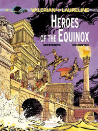 Title: Heroes of the Equinox, Author: Pierre Christin