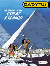 Title: The Amulet of the Great Pyramid: Papyrus, Author: Lucien De Gieter