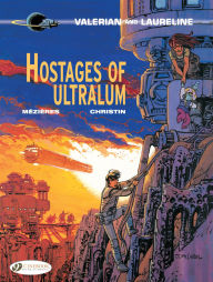 Title: Hostages of Ultralum, Author: Pierre Christin