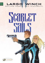 Title: Scarlet Sails, Author: Eric Giacometti