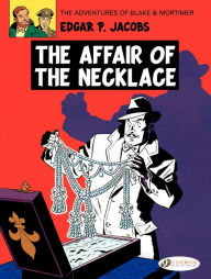 Title: Blake & Mortimer (english version) - tome 7 - The Affair of the Necklace, Author: P. Jacobs