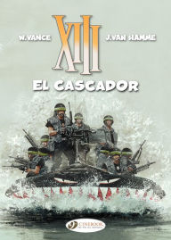 Title: XIII (english version) - tome 10 - El Cascador, Author: Vance William