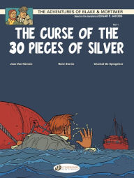 Title: Blake & Mortimer (english version) - tome 13 - The Curse of the 30 pieces of Silver (Part 1), Author: Sterne