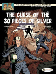 Title: Blake & Mortimer (english version) - tome 14 - The Curse of the 30 pieces of Silver (Part 2), Author: Aubin