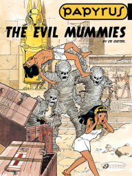 Title: Papyrus (english version) - tome 4 - The Evil Mummies, Author: De Gieter