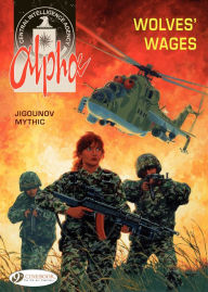 Title: Alpha (english version) - tome 2 - Wolves' Wages, Author: Youri Jigounov