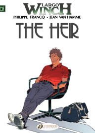 Title: Largo Winch (english version) - tome 1 - The Heir, Author: Francq