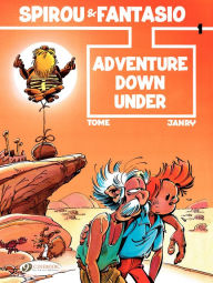 Title: Spirou & Fantasio (english version) - tome 1 - Adventure Down Under, Author: Janry