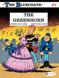 Title: The Bluecoats - tome 4 - The Greenhorn, Author: Lambil