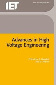 Title: Advances in High Voltage Engineering, Author: A. Haddad