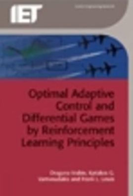 Optimal Adaptive Control and Differential Games by Reinforcement Learning Principles