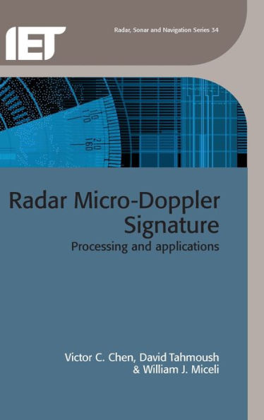 Radar Micro-Doppler Signatures: Processing and applications