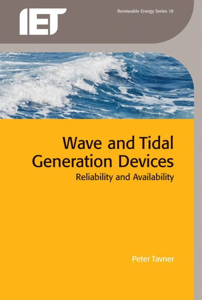 Wave and Tidal Generation Devices: Reliability and availability